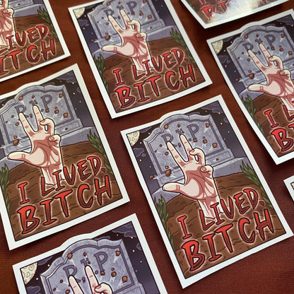 I Lived, Bitch - Undead Supernatural Sticker