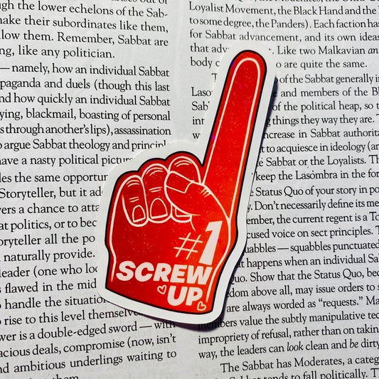 Number One Screw Up - Sticker (Glossy)