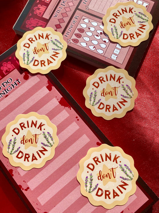 Drink, Don't Drain - Gothic Vampire Self-Love Sticker