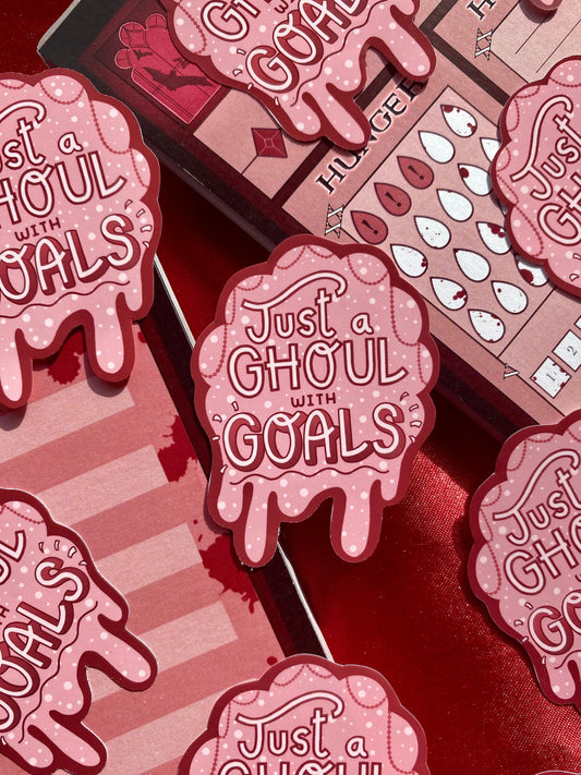 Just a Ghoul with Goals - Gothic Self-Love Sticker