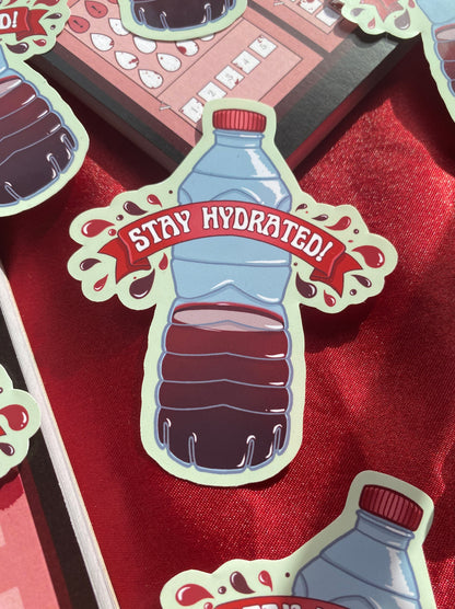 Stay Hydrated! - Gothic Vampire Self-Care Sticker