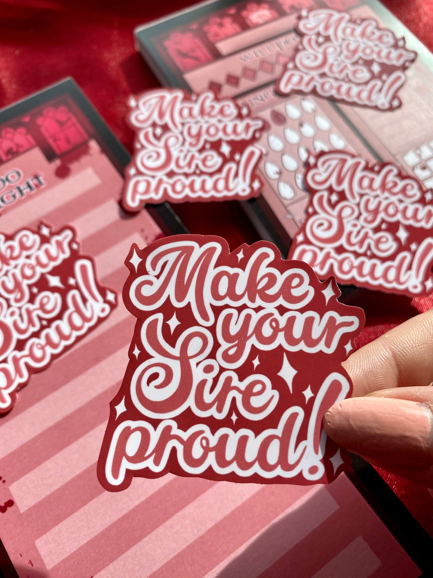 Make Your Sire Proud - Gothic Vampire Self-Love Sticker